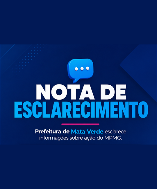 Prefeitura de Mata Verde esclarece ação do MPMG