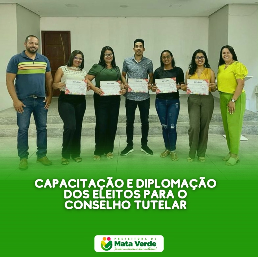 Imagem Noticia: PREFEITURA DE MATA VERDE REALIZA CAPACITAÇÃO E DIPLOMAÇÃO DOS ELEITOS PARA O CONSELHO TUTELAR