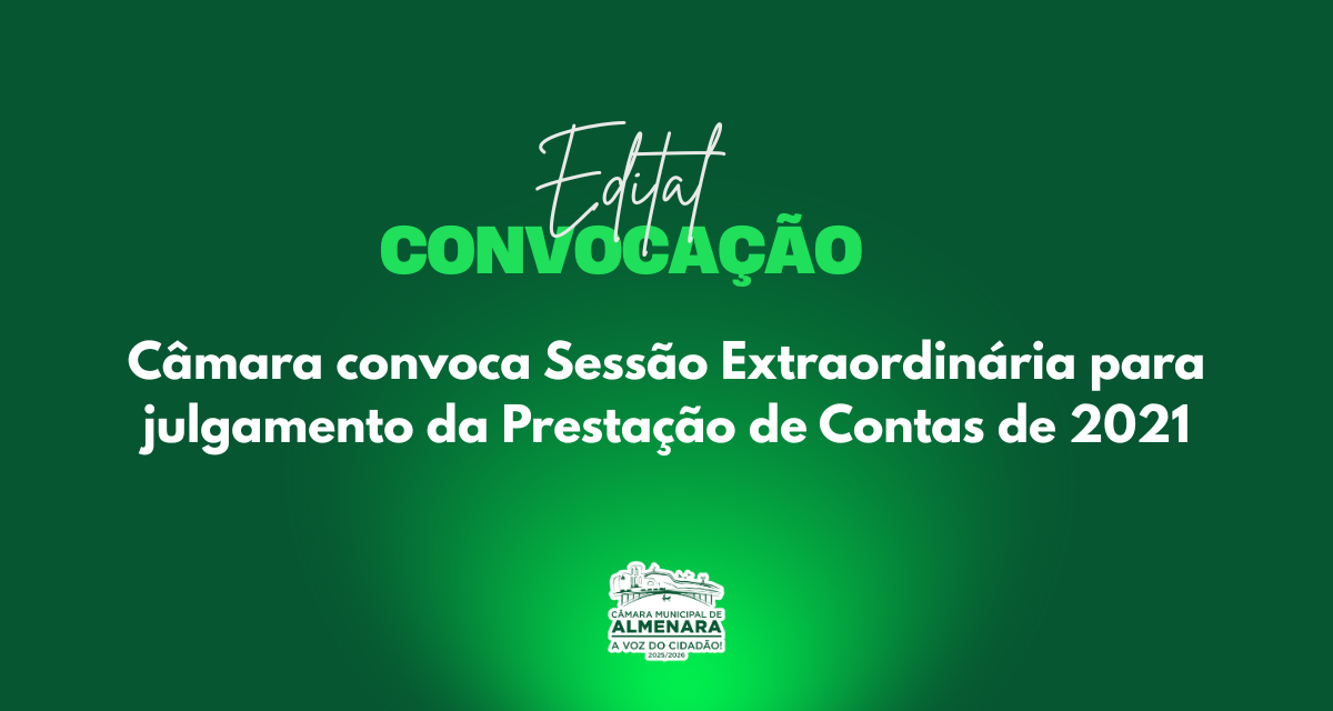 Imagem Notica: Câmara convoca Sessão Extraordinária para julgamento da Prestação de Contas de 2021