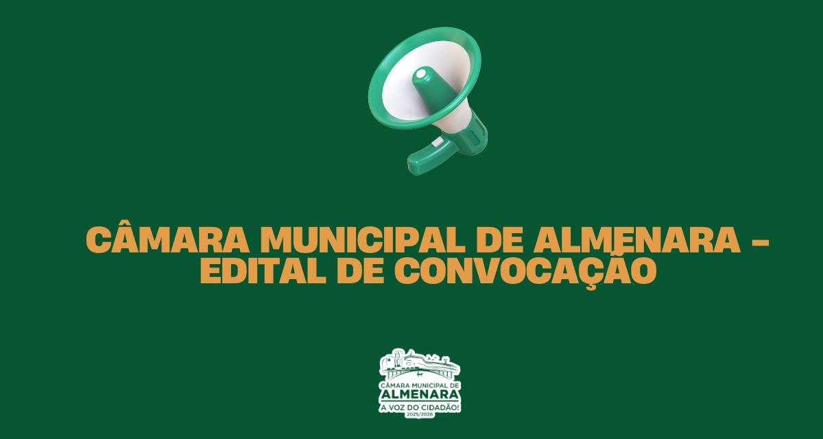 Imagem Noticia: Câmara Municipal de Almenara - Edital de Convocação