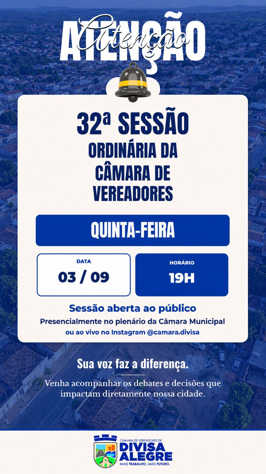 Imagem da notícia: 32° SESSÃO ORDINARIA DA CÂMARA DE VEREADORES