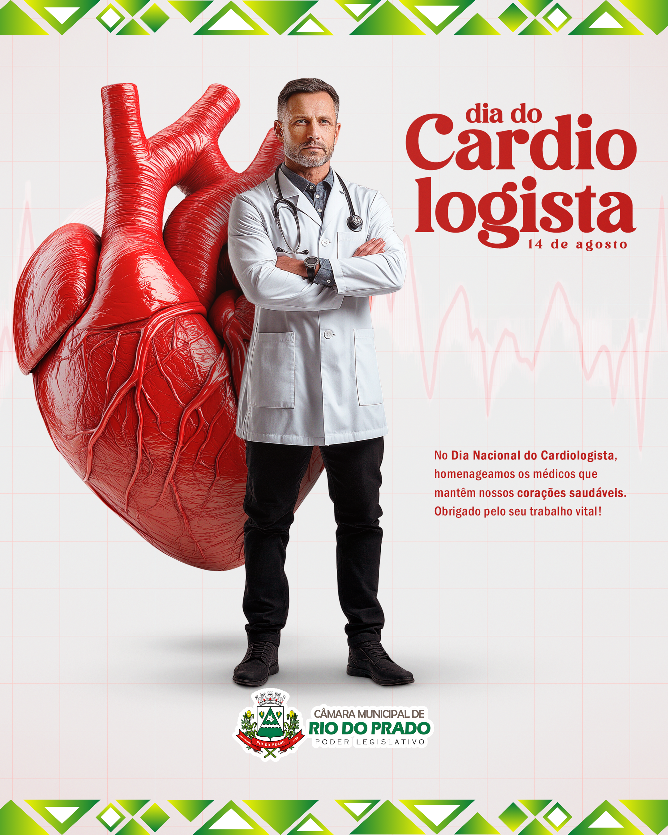 14 de Agosto - Dia do Cardiologista.