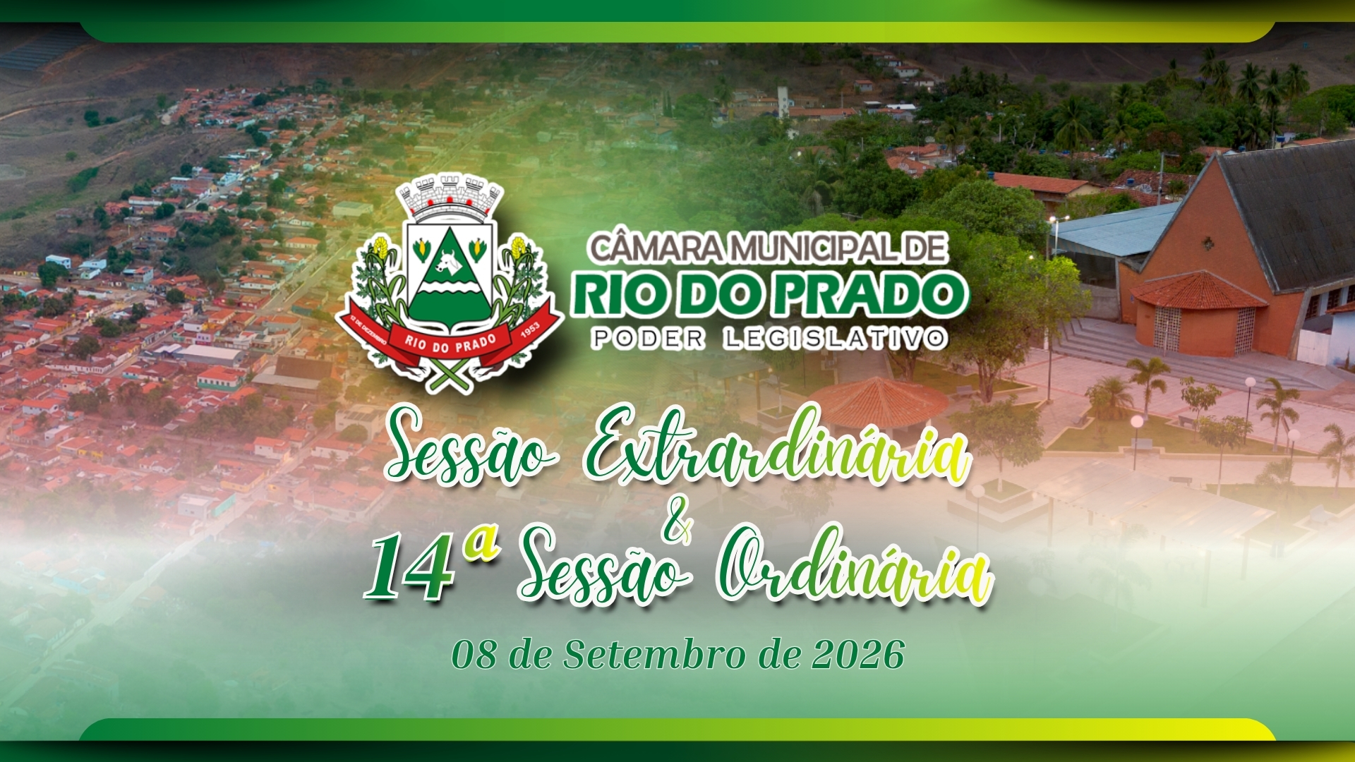 SESSÃO EXTRAORDINÁRIA E 14ª SESSÃO ORDINÁRIA DO ANO DE 2026 | CÂMARA MUNICIPAL DE RIO DO PRADO/MG.