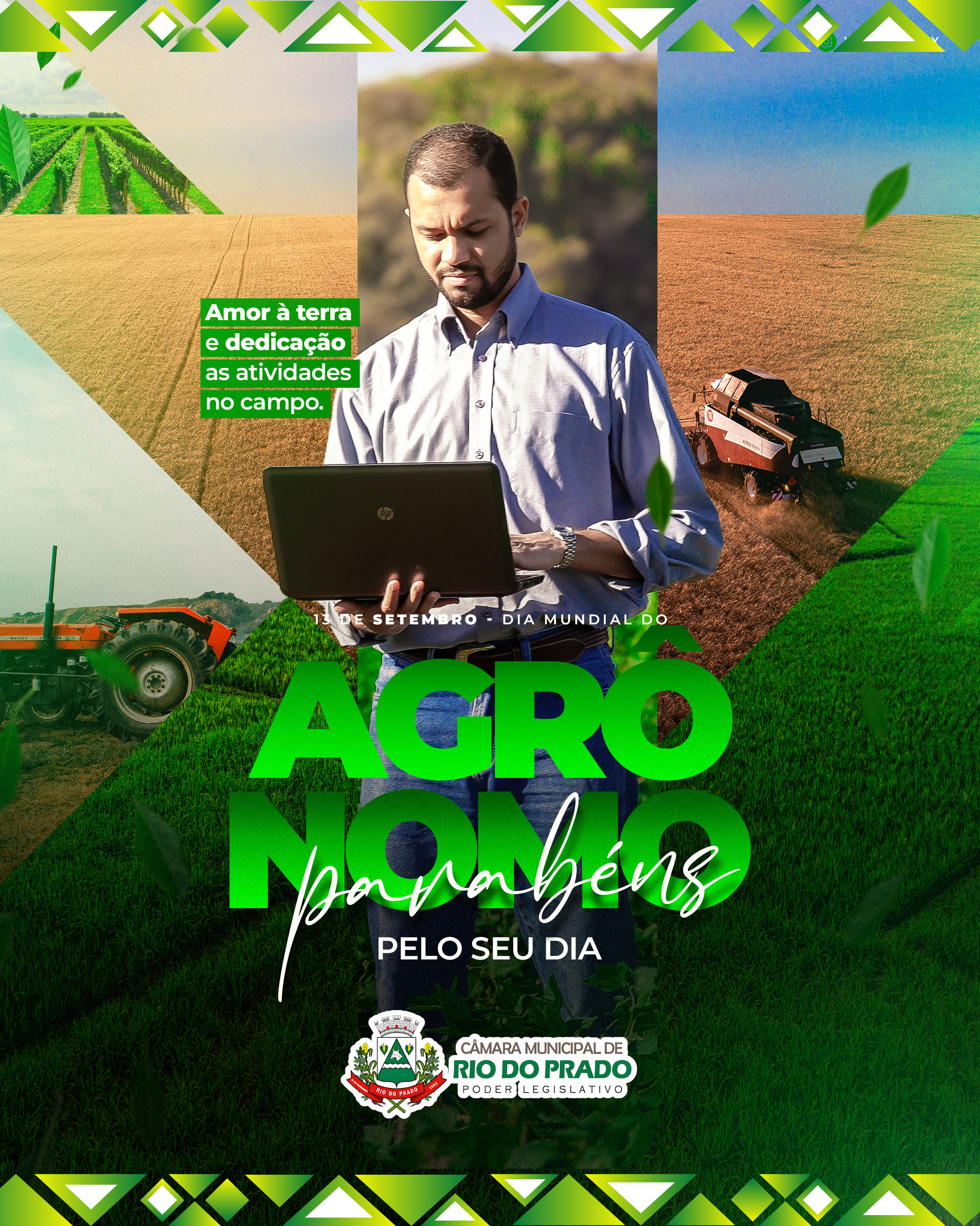 13 de Setembro - Dia do Agrônomo.