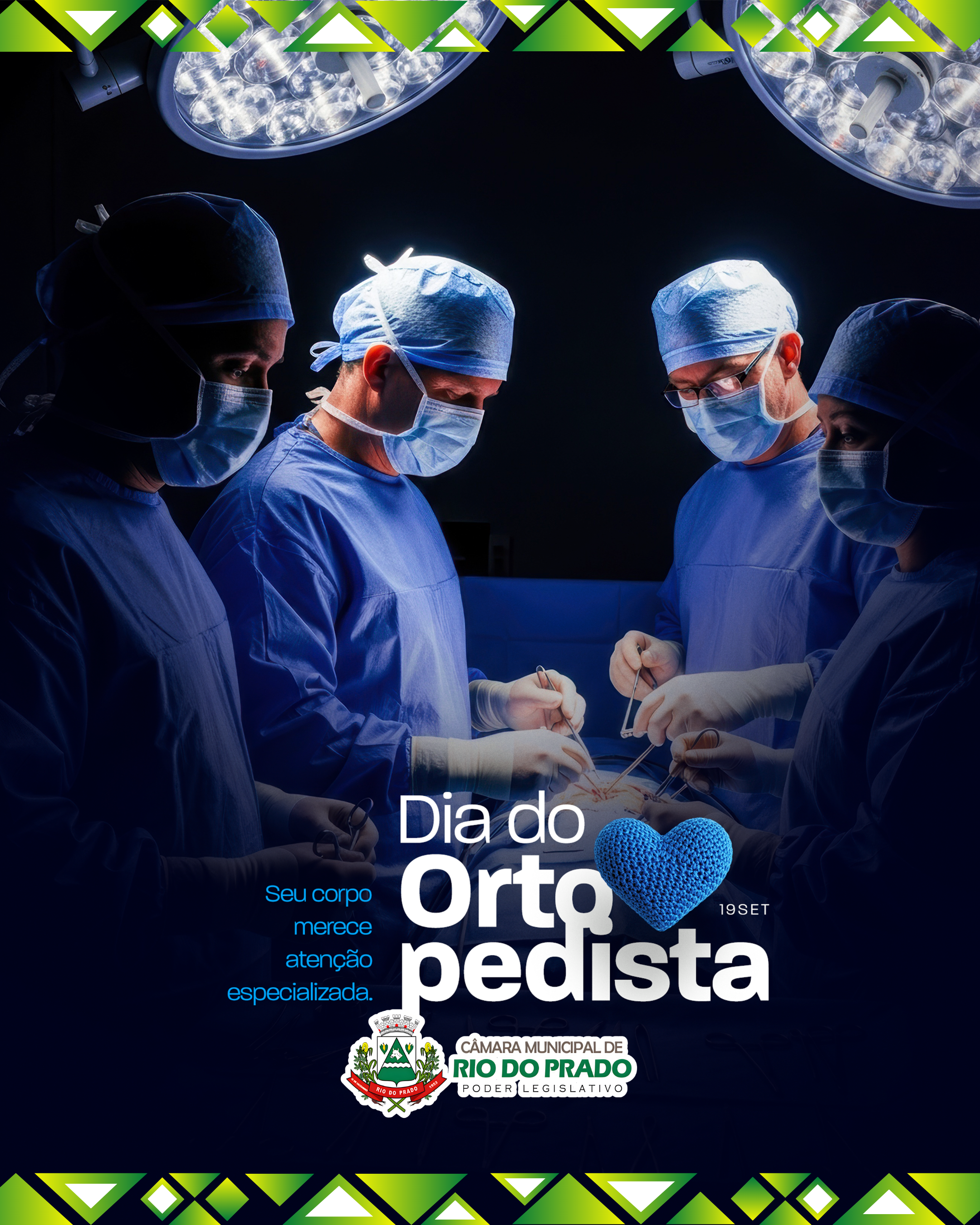 19 de Setembro - Dia do Ortopedista.