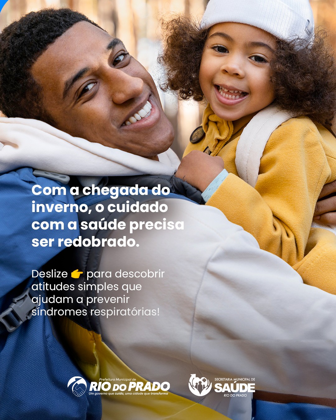 Com a chegada do inverno, os cuidados com a saúde devem ser redobrados