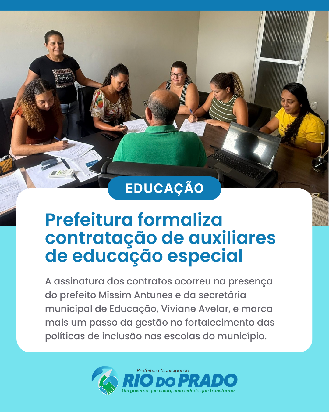 Imagem da notícia: Prefeitura de Rio do Prado formaliza contratação de auxiliares de educação especial