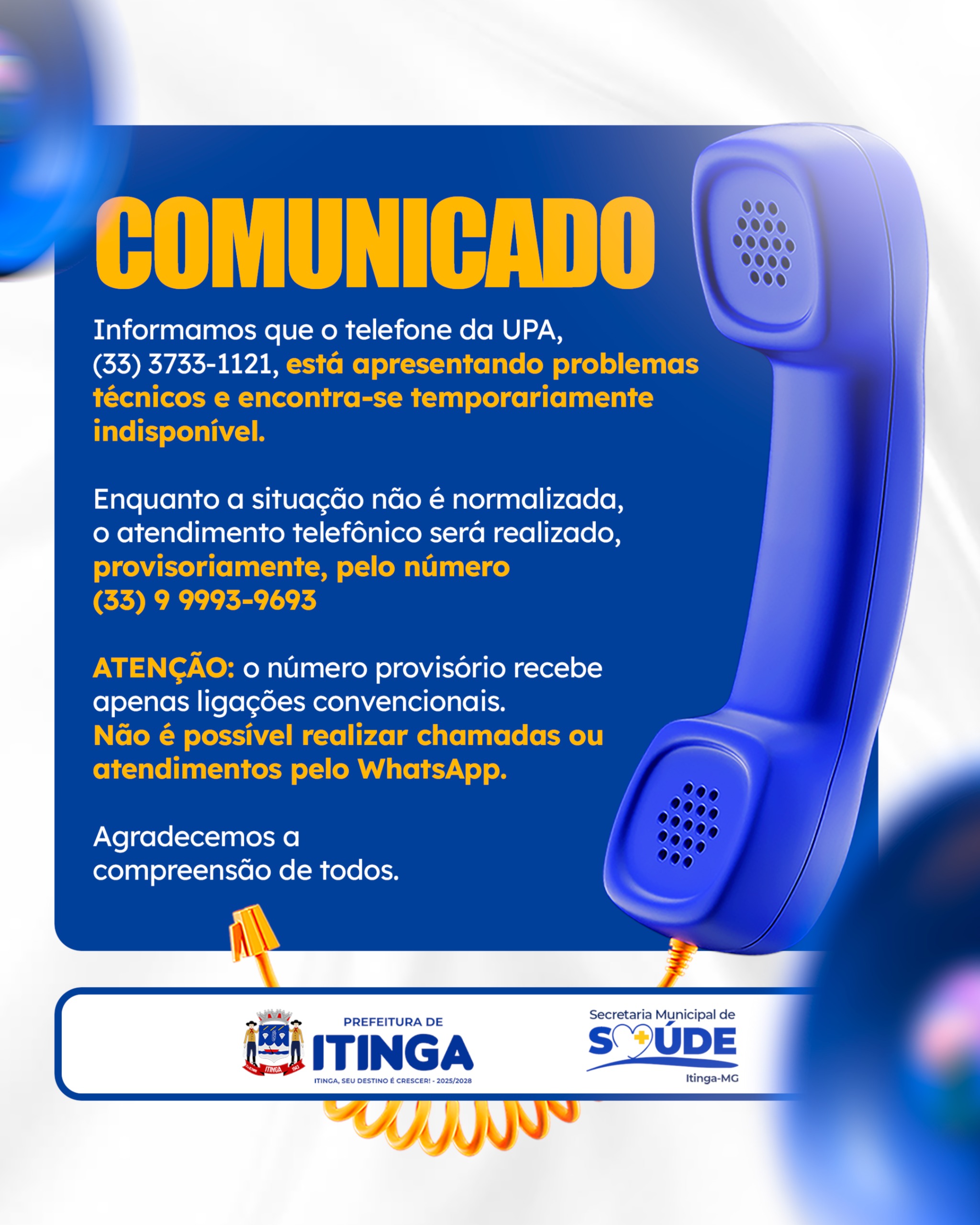 COMUNICADO, TELEFONE DA UPA TEMPORARIAMENTE INDISPONÍVEL